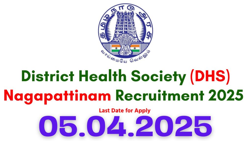 Nagapattinam DHS Recruitment 2025