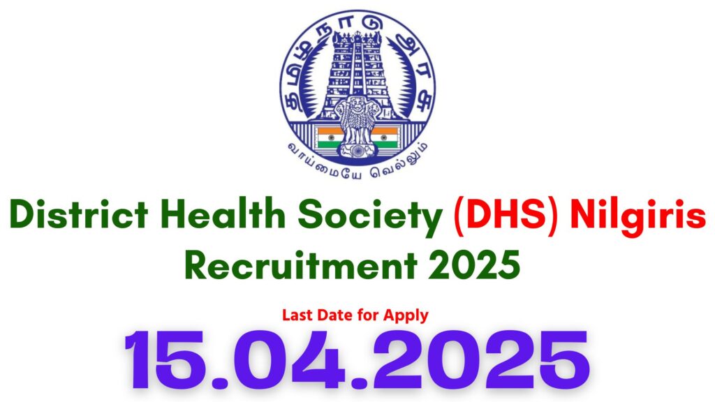 Nilgiris DHS Recruitment 2025