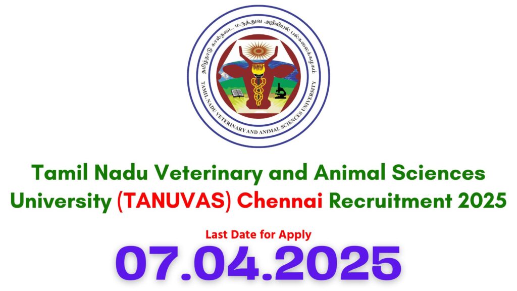 TANUVAS Chennai Recruitment 2025