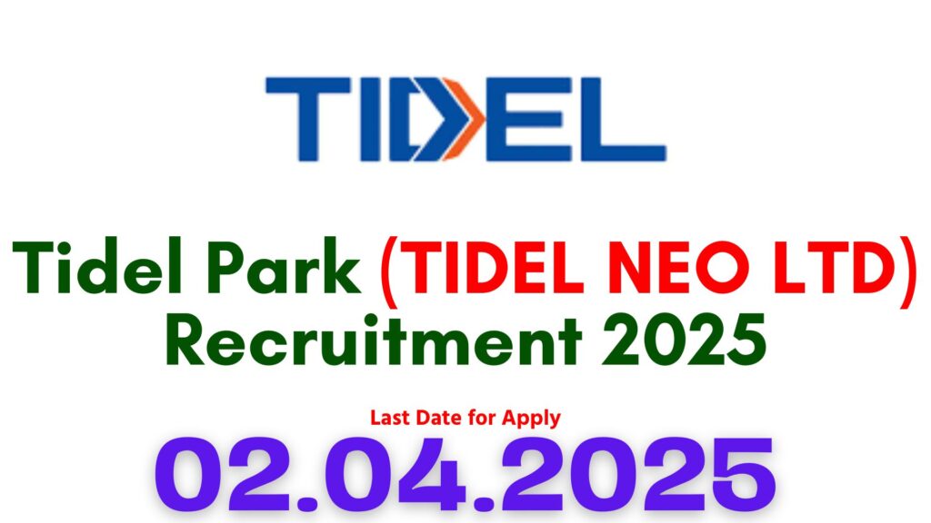 Tidel Park Recruitment 2025