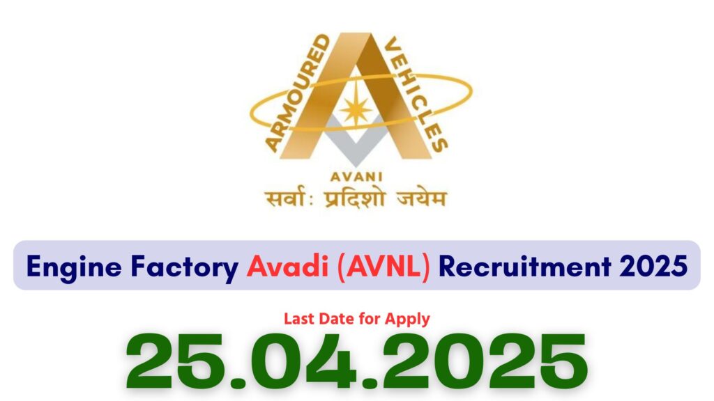 Engine Factory Avadi Recruitment 2025