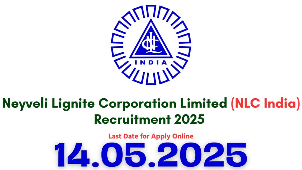 NLC India Limited Recruitment 2025