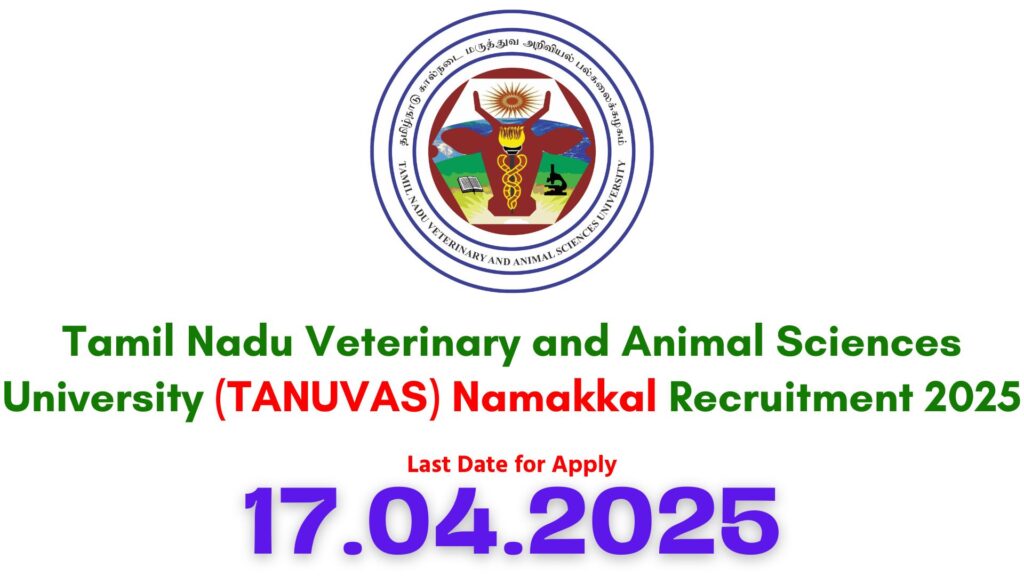 TANUVAS Namakkal Recruitment 2025