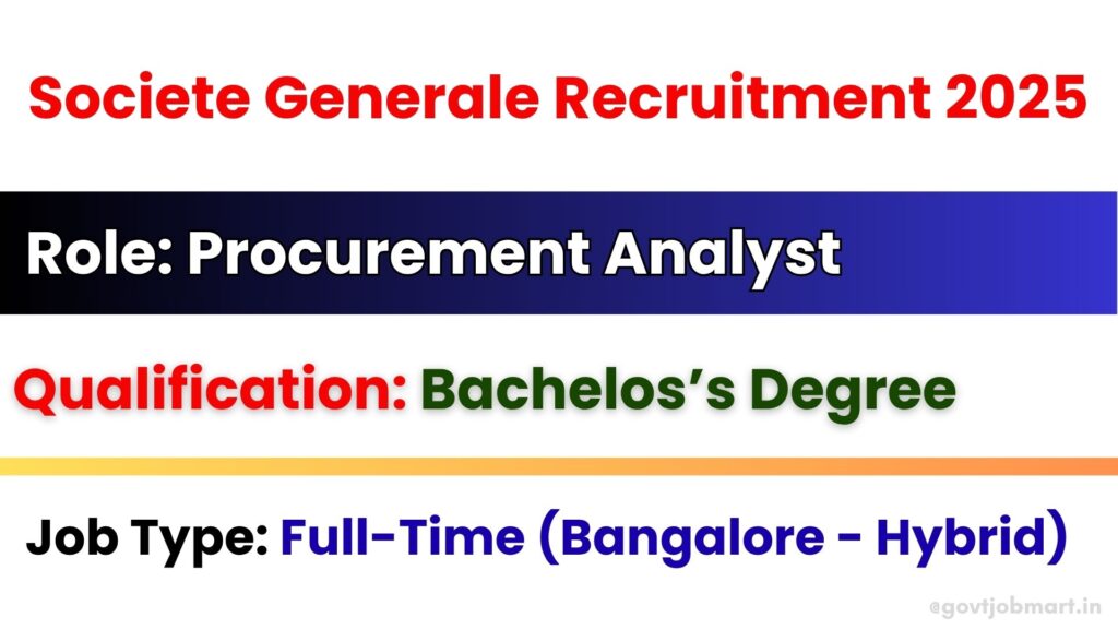 Societe Generale Procurement Analyst Recruitment 2025 in Bangalore