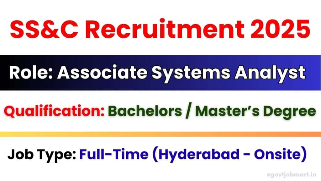 SS&C Recruitment 2025 – Associate Systems Analyst Jobs in Hyderabad  