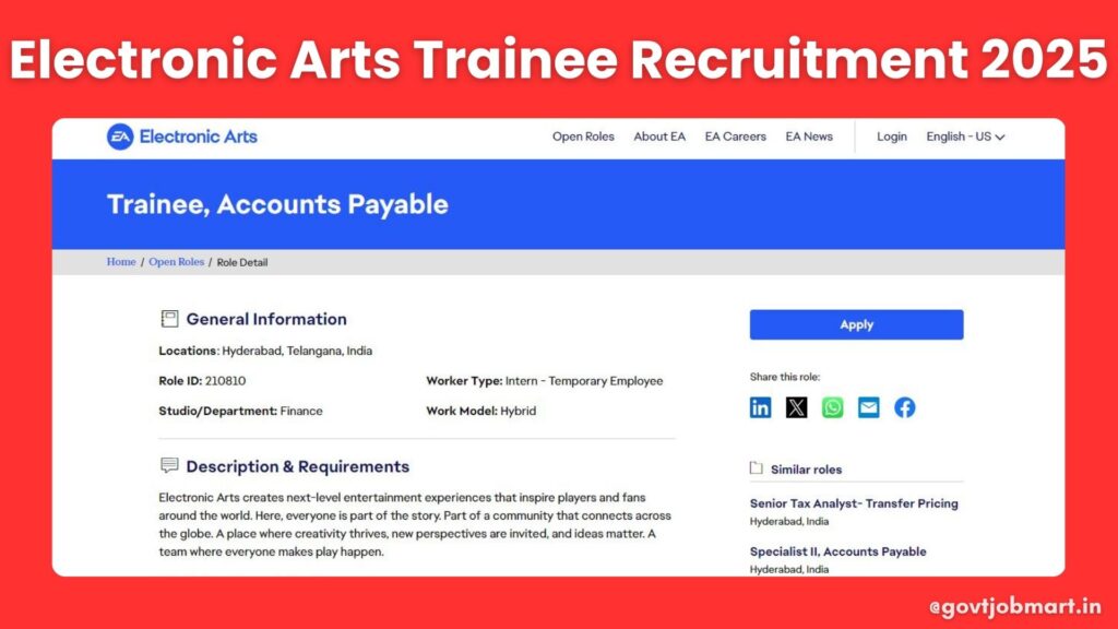 Electronic Arts Trainee Accounts Payable Recruitment 2025 in Hyderabad (Hybrid)
