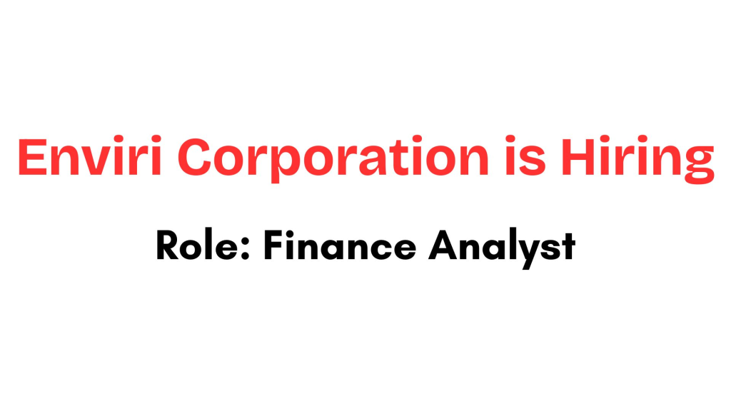Enviri Recruitment Drive; Hiring Finance Analyst