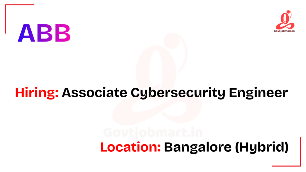 ABB Hiring Associate Project Engineer – Cybersecurity | Bangalore 2026