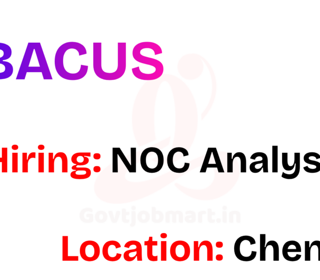 Abacus Hiring NOC Analyst | Chennai 2026