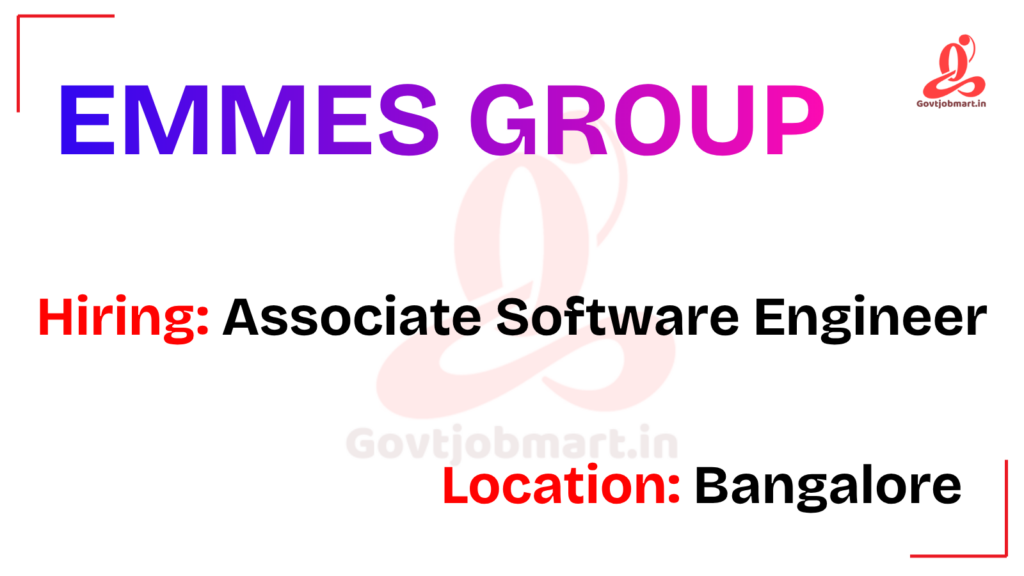 Emmes Group Hiring Associate Software Engineer | Bangalore 2026