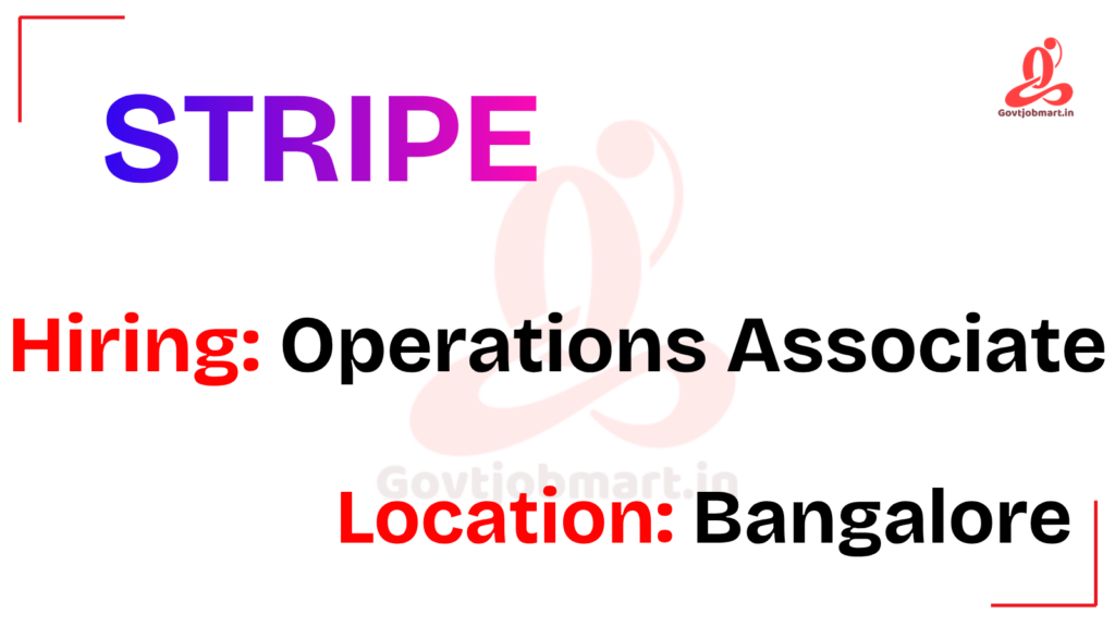 Stripe Hiring Operations Associate, Financial Crimes EDD/PEP | Bangalore 2026