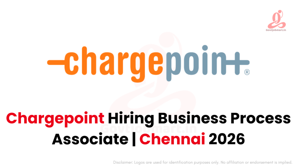 ChargePoint Hiring Business Process Associate | Chennai 2026