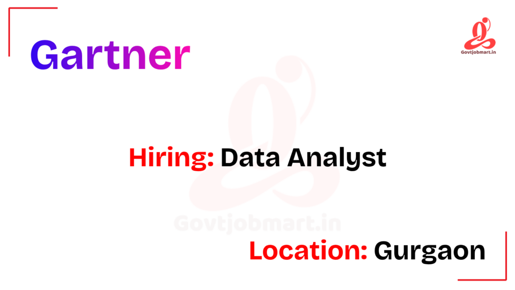 Gartner Hiring Data Analyst | Gurgaon 2026