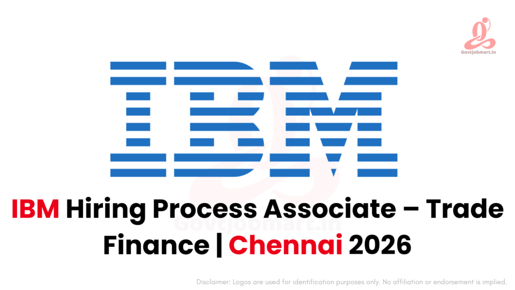 IBM Hiring Process Associate – Trade Finance | Chennai 2026