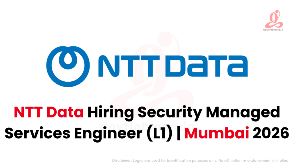 NTT Data Hiring Security Managed Services Engineer (L1) | Mumbai 2026